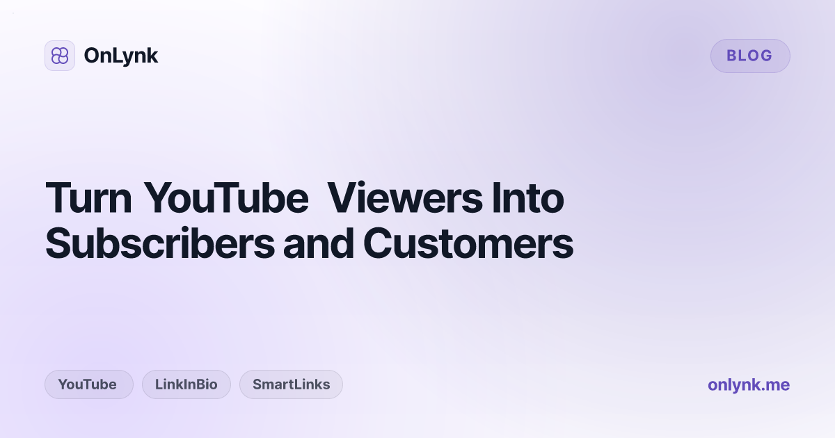 Turn YouTube Viewers Into Subscribers and Customers
